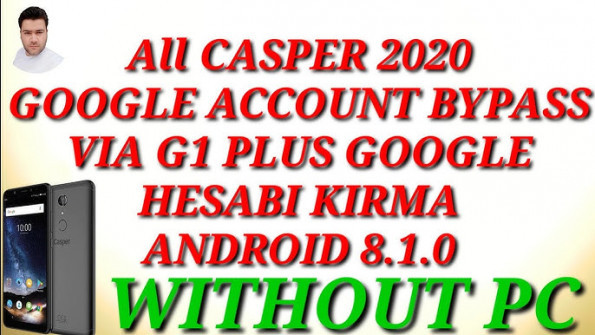 Casper via a3216 r bypass google frp -  updated May 2024