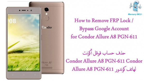 Condor pgn612 bypass google frp -  updated May 2024