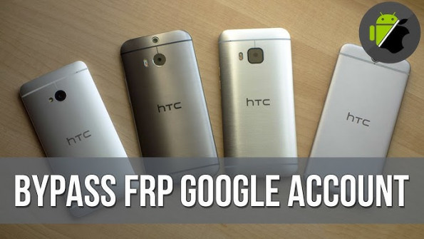 Htc one m8ew bypass google frp -  updated May 2024