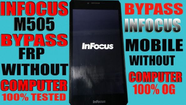 Infocus a1s m505 bypass google frp -  updated May 2024