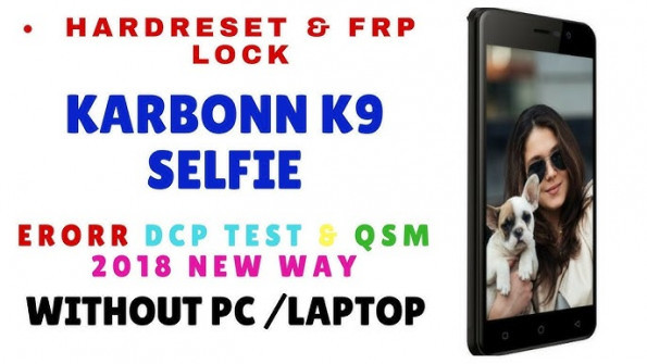 Karbonn mobiles k9 smart selfie bypass google frp -  updated May 2024