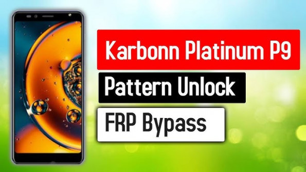 Karbonn platinum p9 bypass google frp -  updated May 2024