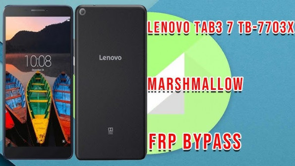 Lenovo tab3 7 plus tb 7703x bypass google frp -  updated March 2024