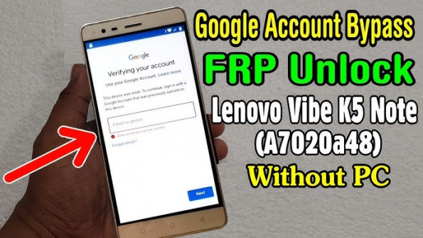 Lenovo vibe k5 note a7020a48 bypass google frp -  updated May 2024