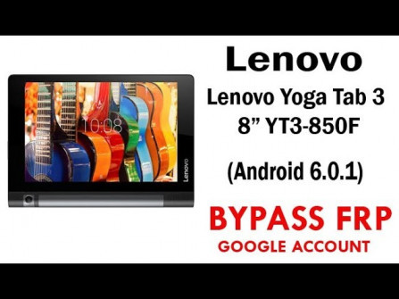Lenovo yoga tab 3 plus yt x703f bypass google frp -  updated May 2024