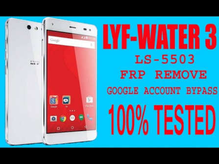 Lyf water 3 bypass google frp -  updated May 2024