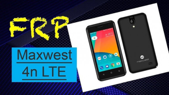 Maxwest nitro 4n lte bypass google frp -  updated May 2024