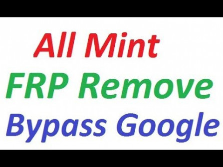 Mintt ultramintt a6 bypass google frp -  updated May 2024