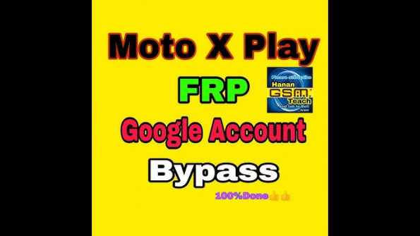 Motorola moto x play lux uds bypass google frp -  updated April 2024