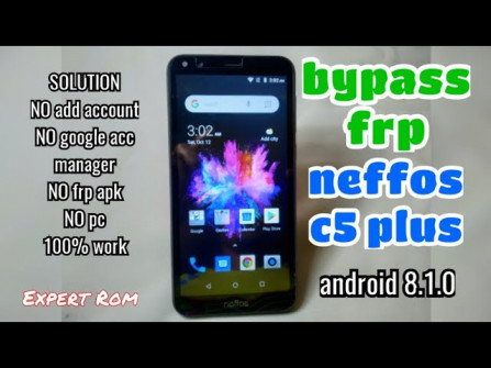 Neffos c5 plus bypass google frp -  updated May 2024