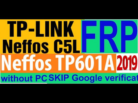 Neffos c5l tp601a bypass google frp -  updated May 2024