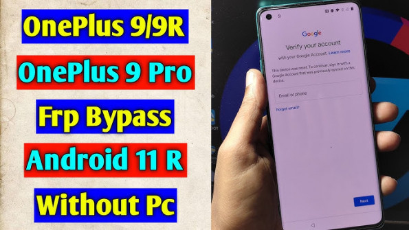 Oneplus oneplus9r le2101 bypass google frp -  updated May 2024