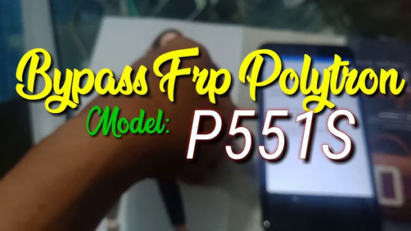 Polytron quadra mini w7430 bypass google frp -  updated May 2024