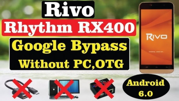Rivo mobile rhythm rx35 bypass google frp -  updated May 2024
