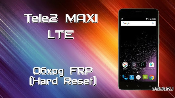 Tele2 maxi lte bypass google frp -  updated May 2024