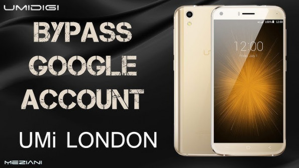 Umi london bypass google frp -  updated May 2024