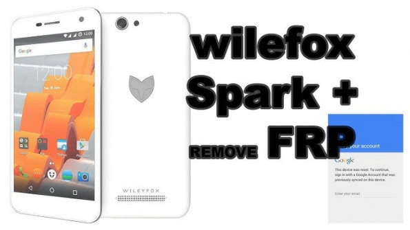 Wileyfox spark plus bypass google frp -  updated May 2024