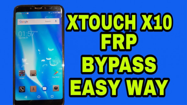 Xtouch future x401 bypass google frp -  updated May 2024