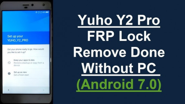 Yuho candy pro bypass google frp -  updated May 2024
