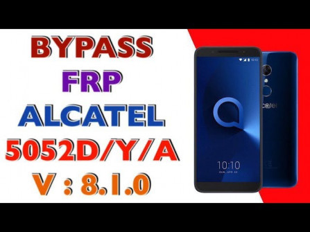Alcatel 3 5052d bypass google frp -  updated May 2024