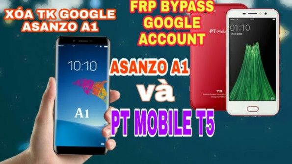 Asanzo a1 bypass google frp -  updated May 2024