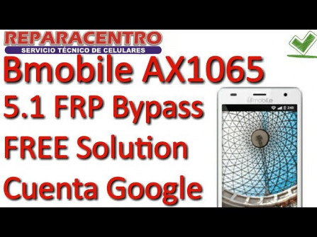 Bmobile ax1065 bypass google frp -  updated May 2024