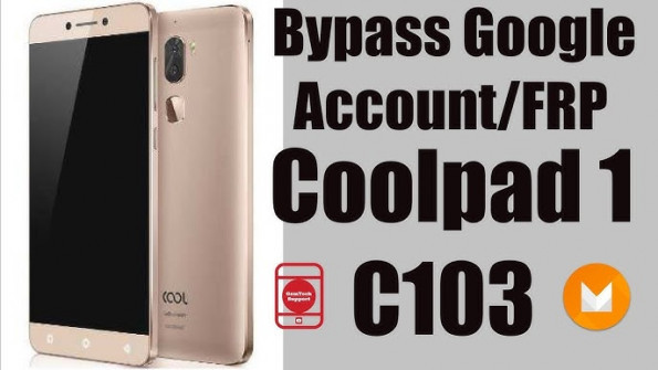 Coolpad cool 1 c103 bypass google frp -  updated May 2024