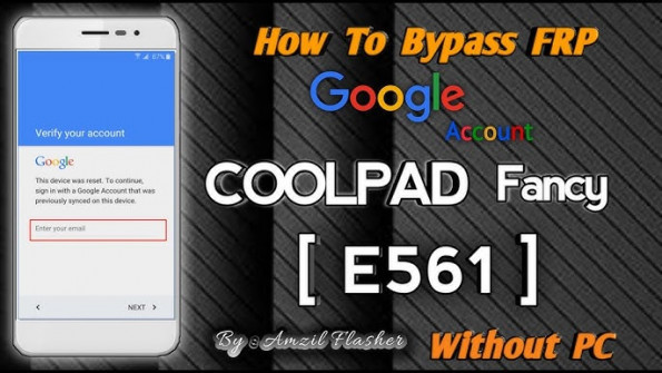 Coolpad fancy e561 bypass google frp -  updated May 2024