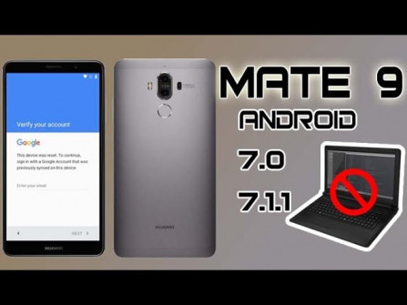 Huawei mate 9 mha l29 bypass google frp -  updated May 2024