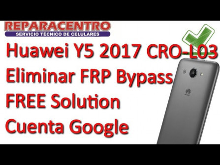 Huawei y5 lite 2017 hwcro l6737m cro l03 bypass google frp -  updated May 2024