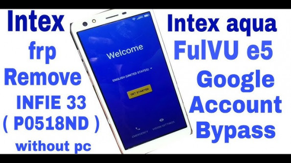 Intex indie 22 aqua fulvu e5 bypass google frp -  updated May 2024