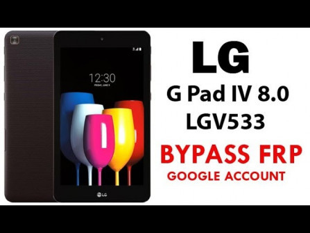 Lg g pad iv 8 0 fhd v533 bypass google frp -  updated May 2024