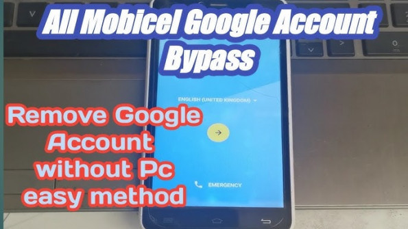 Mobicel cherry bypass google frp -  updated May 2024