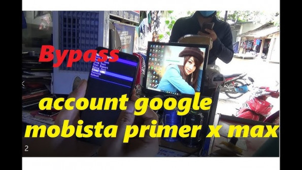 Mobiistar prime x max 2018 bypass google frp -  updated May 2024