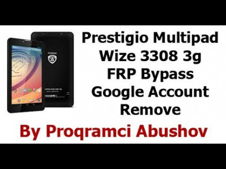 Prestigio multiphone 5300 duo psp5307duo bypass google frp -  updated May 2024