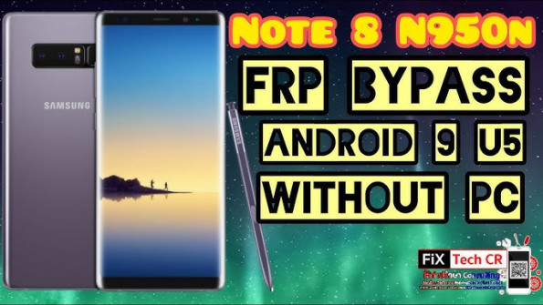 Samsung galaxy note8 greatlteks sm n950n bypass google frp -  updated May 2024